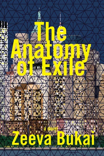 Cover of The Anatomy of Exile by Zeeva Bukai: the title in tall yellow letters over a drawing of the New York skyline behind a mesh of lines.