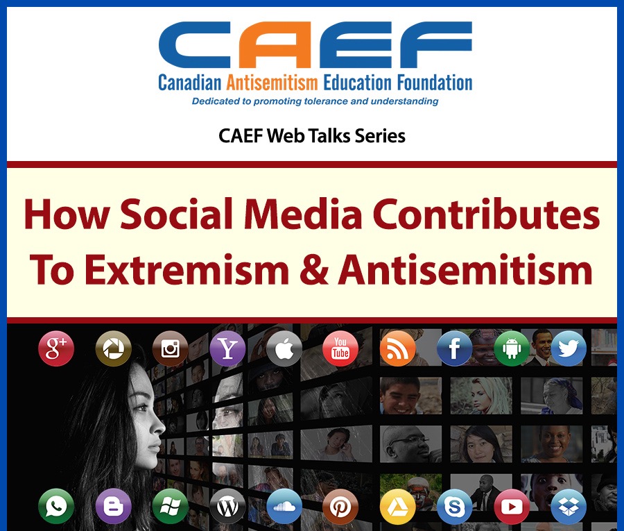 The CAEF Web Talks Series graphic for How Social Media Contributes to Extremism and Antisemitism: a woman in profile facing a wall of faces and social media app icons.