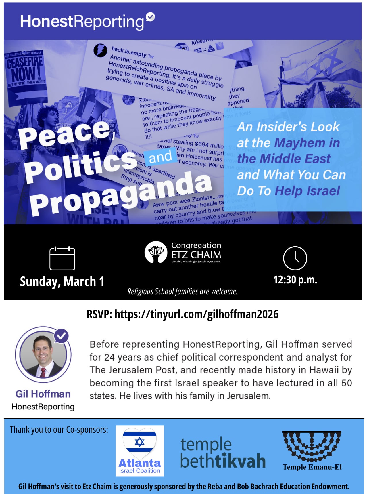 The flyer for Peace, Politics and Propaganda with Gil Hoffman of HonestReporting, Sunday 1 March at Congregation Etz Chaim, co-sponsored by the Atlanta Israel Coalition, Temple Beth Tikvah, and Temple Emanu-El.