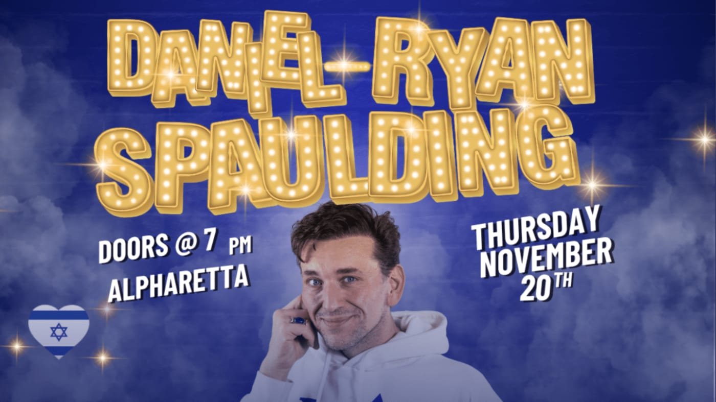 Stand-Up for Israel: Daniel-Ryan Spaulding LIVE in Atlanta — event graphic